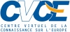 Centre Virtuel de la Connaissance sur l'Europe (CVCE) 