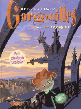 Gargouilles 1 : Le Voyageur