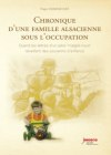 Chronique d'une famille alsacienne sous l'occupation