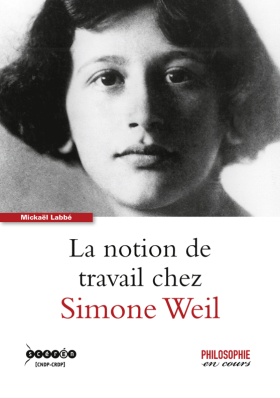 La notion de travail chez Simone Weil