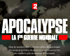 Apocalypse : la 1ère Guerre Mondiale