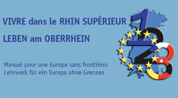 Vivre dans le Rhin suprieur - Leben am Oberrhein