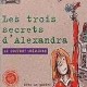 les-trois-secrets-d-alexandra---le-coffret-memoire